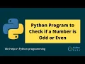 Python Program to Check if a Number is Odd or Even Codersarts