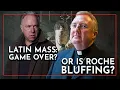 Is Cardinal Roche gaslighting us or what Michael Matt on ACT Radio