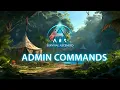 ARK Survival Ascended Admin Commands Guide Full Cheat List Console Tips
