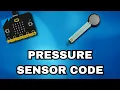 PLTW CSIM - How To Set Up and Code a Micro bit Pressure Sensor