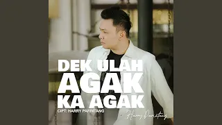 dek ulah agak ka agak