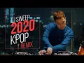 Download Lagu [4K] 2020 Best kpop Club mix[클럽음악] - DJ Sweep new year Mix tape no.9
