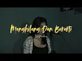 Download Lagu THREESIXTY - Menghilang dan Berarti (Cover Lia Marlina)