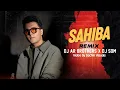 Lagu Sahiba ( Remix ) DJ AR BROTHERS x DJ Som | 2026 Club Banger | Bollywood x EDM  