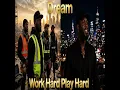Work Hard Play Hard (Official Audio)