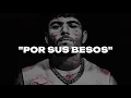 Download Lagu Tito Double P - Por Sus Besos 💋|| LETRA