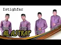 NASYID AL-ASYRAF || ISTIGHFAR