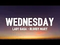 Download Lagu Lady Gaga - Bloody Mary (Sped Up/Lyrics) | Wednesday [TikTok Song]