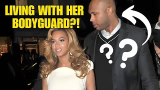 Beyonce Secretly Living With Her Bodyguard New Shocking Claims