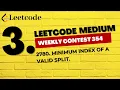 2780 Minimum Index of a Valid Split Leetcode Weekly Contest 354 Leetcode Medium