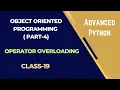 Python class 19 Object Oriented Programming Part - 4 Operator Overloading