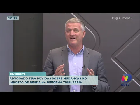 Seu direito: advogado tira dúvidas sobre mudanças no imposto de renda na reforma tributária