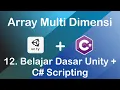 12 Belajar Unity C Scripting - Array Multi Dimensi