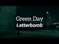 Download Lagu Green Day - Letterbomb (Lyrics)
