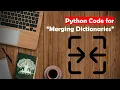 Learn Python in Tamil How to Merge Dictionaries GURUKULA TAMIL