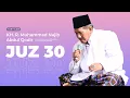 Download Lagu Bacaan Tartil || Juz 30 (Juz Amma) || Romo KH.R. Muhammad Najib AQ Munawwir
