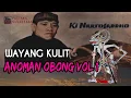 Download Lagu Wayang Kulit Anoman Obong ~ Ki Nartosabdho (vol 1)