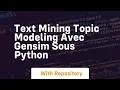 Text mining topic modeling avec gensim sous python