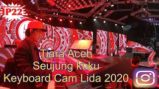 Download Tiara “Aceh” Lagu Seujung Kuku (Keyboard Cam 2020) MP3