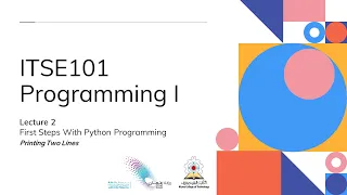 Lecture 2 First Steps with Python Programming - Part 4 Printing Two Lines