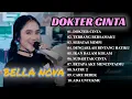 Download Lagu DOKTER CINTA - BELLA NOVA - NIRWANA COMEBACK FULL ALBUM 2025
