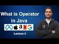 What is Operator Arithematic Operator in Java Lecture 5 Java DSA Placement Course