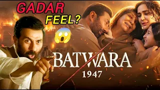BATWARA 1947 Trailer Review🔥 GADAR 3 Feeling? Sunny Deol Returns😱 Aamir Khan's Biggest Film?