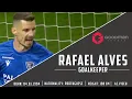 Lagu Rafa Alves | Goalkeeper | ► 2021/2022