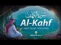 SURAH AL KAHF سورة الكهف | HEART-CALMING QURANIC RECITATION IN BEAUTIFUL VOICE | ZIKRULLAH TV