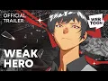 Weak Hero Short Trailer WEBTOON