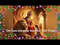 Download Lagu 🙏Durga Mantra 108 Times | Om Dum Durgaye Namaha | Powerful Maa Durga Mantra | Navratri 2025 Special