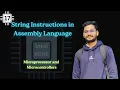 Lec 17 String Instructions in Assembly Language Microprocessor 8086