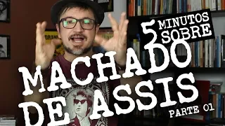 5 minutos sobre: Machado de Assis