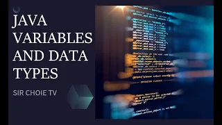 Lesson 2 Data Types and Variables in JAVA Programming