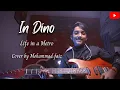 Download Lagu In Dino | Life In a Metro | Pritam | Cover by Mohammad faiz | @mohammad.faiz_official