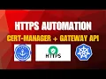 Automate HTTPS on Gateway API with Cert-Manager Full Kubernetes TLS Setup