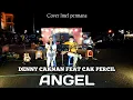 Angel - Denny Caknan Feat Cak Percil  (Official Live Cover) By Imel Permana