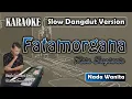 Download Lagu Fatamorgana | Karaoke Rita Sugiarto | Nada Wanita | Slow Dangdut Version | SiKeCe | Lirik
