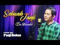 Download Lagu Sebuah Janji - Evie Tamala ( Cover ) By Panji Rohan