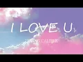 Download Lagu Loving Caliber - I Love You (Lyrics)