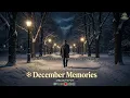 Lagu ❄️ December Memories – Melodyspot | Cinematic Winter Ballad • Calm December Night