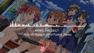 Download [Dangdut House/Funky Kota] ANIME-PROJECT - Only My Railgun 2019 Funkot Remix MP3