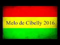 Download Lagu Melo de Cibelly 2016 ( Sem Vinheta )