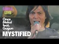 Download Lagu Mystified by Once Mekel feat. Gugun | SIGMA Live