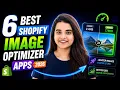 6 Best Shopify Image Optimizer Apps in 2026 Tested Compared