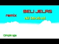 Download Lagu Dj remix beli jelas