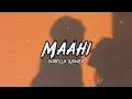 Maahi | Kangana Ranaut,Emraan Hashmi | Toshi \u0026 Sharib Sabri (Slowed and Reverb) @GodzillaSlowed