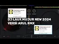 Download Lagu DJ yang kalian cari cari, DJ Sasak lauk mujur new 2024 versi arull Rmx