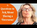 2 Ten Questions to Ask Your Partner About Having A Threesome Start Sexually Exploring