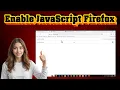 How To Enable JavaScript Firefox Fix Websites Interactive Content